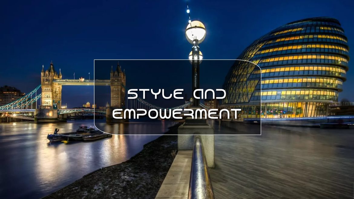 Style & Empowerment