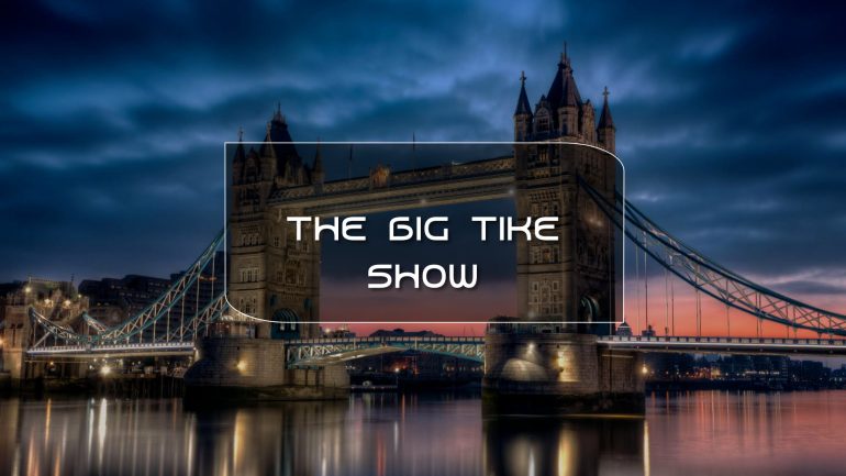 The Big Tike Show