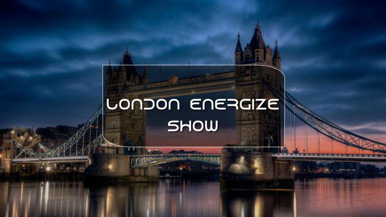 London Energize Show