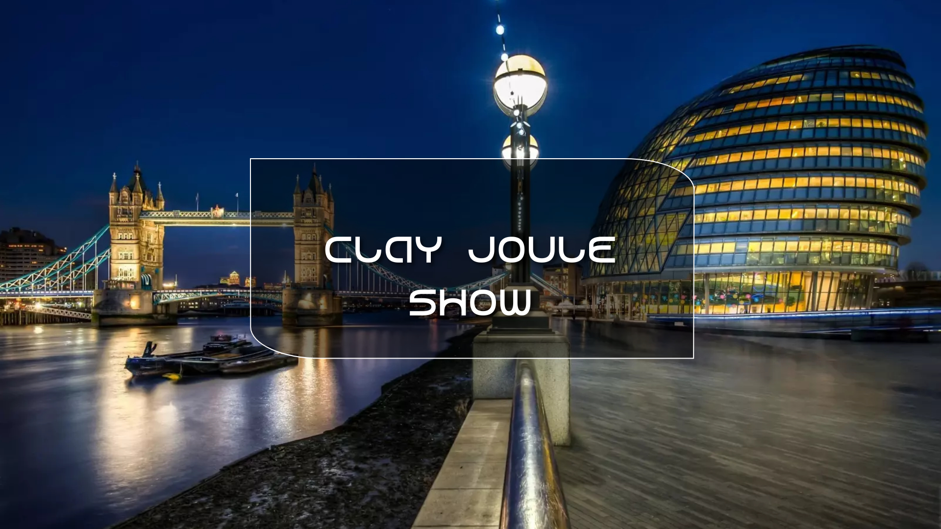 Clay Joule Show