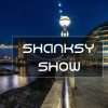 Shanksy Show